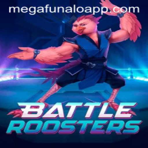 BattleRoosters: An Exhilarating Arena of Action and Strategy with MegaFUNalo
