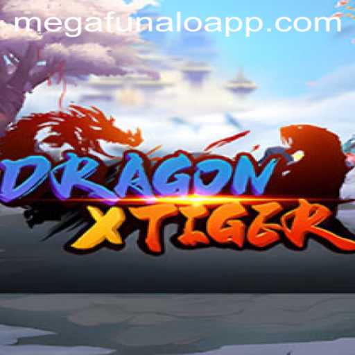 Enter the Realm of Excitement with DragonXTiger and the Thrilling Keyword megaFUNalo