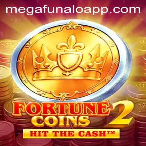 Exploring the Thrills of FortuneCoins2: Dive into the World of megaFUNalo
