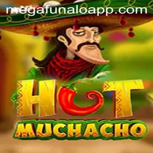 HotMuchacho: Dive into the Exciting World of megaFUNalo
